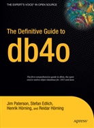 Stefan Edlich, Henrik Horning, Ji Paterson, Jim Paterson - The Definitive Guide to db4o