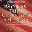 Alex Barnett, Alex (EDT) Barnett, Barnett Alex - Words That Changed America