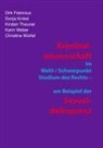 Dirk Fabricius, Sonja Kinkel, Kirsten Theuner, Kirsten u a Theuner, Karin Weber, Christine Würfel - Kriminalwissenschaft im Schwerpunkt-Studium des Rechts - am Beispiel der Sexualdelinquenz