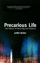 Judith Butler - Precarious Life