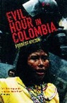 Forrest Hylton, Hylton Forrest - Evil Hour in Colombia