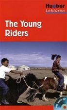 James Bean, Marjorie Crosby-Fairall - The Young Riders. Lektüre + CD