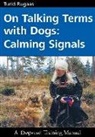 Turid Rugaas - On talking terms with dogs