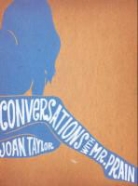 Joan Taylor - Conversations With Mr. Prain