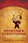 David R. Larsen, Davis Larsen - How to Remember Everything in the OT