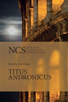 Alan Hughes, William Shakespeare, Sue Hall-Smith, Alan Hughes, Alan (University of Victoria Hughes, Hughes Alan - Titus Andronicus
