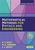 S. J. Bence, S.J. Bence, Stephen J. Bence, M. P. Hobson, M. P. (University of Cambridge) Hobson, M.P. Hobson... - Mathematical Methods for Physics and Engineering