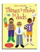 Rebecca Gilpin - Things to Make for Dads