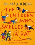 Allan Ahlberg, Katharine Mcewen - Children Who Smelled a Rat