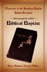 Joseph Miller - Mysteries of the Southern Baptist Beliefs Revealed