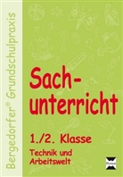 Dechan, Mon Dechant, Mona Dechant, Kohr, Karl-Walte Kohrs, Karl-Walter Kohrs... - Sachunterricht 1./2. Klasse, Technik und Arbeitswelt