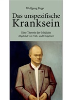 Wolfgang Popp - Das unspezifische Kranksein