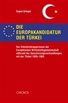 Eugen Krieger - Die Europakandidatur der Türkei