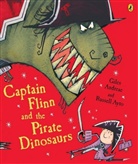 Giles Andrae, Giles Andreae, Russell Ayto, Russell Ayto, Ayto Russell - Captain Flinn and the Pirate Dinos