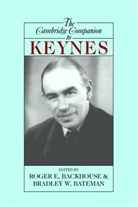 Roger Backhouse, Roger E. Backhouse, Bradley Bateman, Professor Roger E. Backhouse, Roger Backhouse, Roger E. Backhouse... - The Cambridge Companion to Keynes