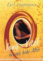 Kurt Tepperwein - Jung & vital bis ins hohe Alter