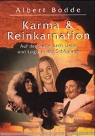 Albert Bodde - Karma & Reinkarnation