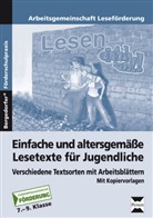 Arbeitsgemeinschaft Leseförderung, Arbeitsgemeinschaf Leseförderung - Einfache und altersgemäße Lesetexte für Jugendliche