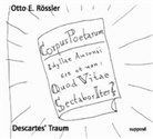 Otto E Rössler, Otto E. Rössler, Klaus Sander - Descartes' Traum, 1 Audio-CD (Audiolibro)