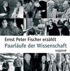 Ernst P. Fischer, David Hilbert, Klaus Sander - Paarläufe der Wissenschaft, 4 Audio-CDs (Hörbuch)