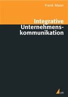 Frank Maier - Integrative Unternehmenskommunikation