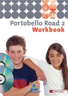 Ruth Barker, Christoph Edelhoff - Portobello Road (Ausgabe 2005) - 2: Workbook für Klasse 6, m. Audio-CD u. CD-ROM 'Multimedia Language Trainer'