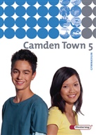 Printha Ellis, Averil Grieve, Pamela Hanus, Sylvia Wauer - Camden Town, Ausgabe Gymnasium - 5: Camden Town - Allgemeine Ausgabe 2005 für Gymnasien - Textbook. Bd.5