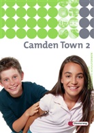 Christoph Edelhoff - Camden Town, Ausgabe Realschule - 2: Camden Town / Camden Town - Lehrwerk für den Englischunterricht an Realschulen und verwandten Schulformen. Bd.2