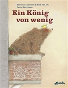 Paula Gerritsen, Elle van Lieshout, Erik van Os - Ein König von wenig