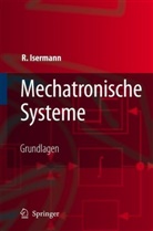 Rolf Isermann - Mechatronische Systeme