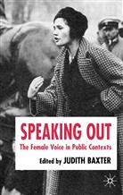 Baxter, J Baxter, J. Baxter, Judith Baxter - Speaking Out