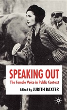 Baxter, J Baxter, J. Baxter, Judith Baxter - Speaking Out