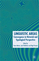 April McMahon, Y Matras, Y. Matras, Yaron Matras, A. McMahon, April McMahon... - Linguistic Areas