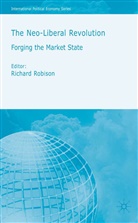 Richard Robison, R. Robison, Richard Robison - Neoliberal Revolution