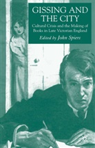 John Spiers, Spiers, J Spiers, J. Spiers, John Spiers - Gissing and the City