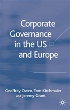 J Grant, J. Grant, Jeremy Grant, Kirchmaier, T Kirchmaier, T. Kirchmaier... - Corporate Governance in the US and Europe
