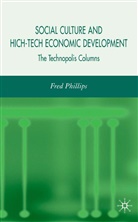 F Phillips, F. Phillips, Fred Phillips, Fred Y. Phillips - Social Culture and High-Tech Economic Development