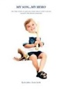 Kevin Smith - My Son... My Hero