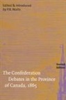 Ged Martin, P B Waite, P. B. Waite, P.B. Waite, P.b. Martin Waite - Confederation Debates in the Province of Canada, 1865