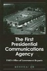 Mordecai Lee - The First Presidential Communications Agency