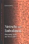 Kristen Brown, Kristen Brown Golden, Dennis J. Schmidt, State University of New York - Nietzsche and Embodiment