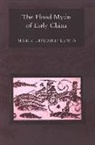 Mark Edward Lewis, Roger T. Ames - The Flood Myths Of Early China