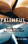 A K M Adam, A. K. M. Adam - Faithful Interpretation