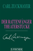 Carl Zuckmayer - Gesammelte Werke in Einzelbänden: Der Rattenfänger