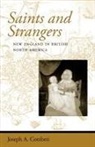 Joseph A. Conforti, Joseph A. (University of Southern Maine) Conforti - Saints and Strangers