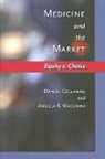 Daniel Callahan, Daniel (Director of International Progra Callahan, Daniel (Director of International Programs Callahan, Daniel Wasunna Callahan, Daniel/ Wasunna Callahan, Callahan Daniel... - Medicine and the Market