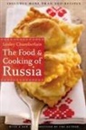 Lesley Chamberlain - Food and Cooking of Russia