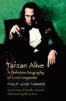 Philip Jos Farmer, Philip Jose Farmer, Philip José Farmer, Philip Jose/ Eckert Farmer - Tarzan Alive