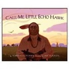 Terry Echohawk, Jim Madsen, Jim Madsen - Call Me Echohawk