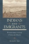 Michael L. Tate - Indians And Emigrants
